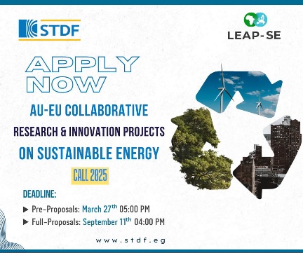 هيئة تمويل العلوم والتكنولوجيا تطلق أول نداء لبرنامج الشراكة الأوروبية–الأفريقية للأبحاث والابتكار في الطاقة المستدامة